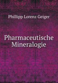 Pharmaceutische Mineralogie