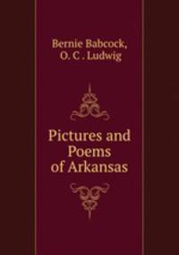 Pictures and Poems of Arkansas