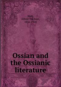 Ossian and the Ossianic literature
