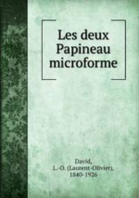 Les deux Papineau microforme