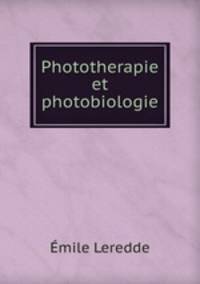 Phototherapie et photobiologie