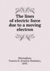 The lines of electric force due to a moving electron