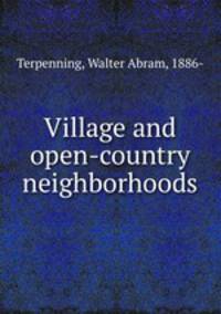Village and open-country neighborhoods