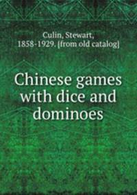 Chinese games with dice and dominoes