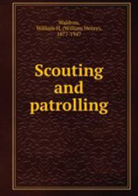 Scouting and patrolling