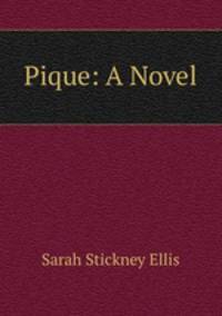 Pique: A Novel