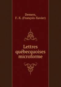 Lettres qubecquoises microforme