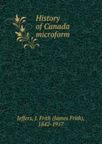History of Canada microform