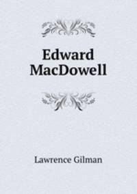 Edward MacDowell
