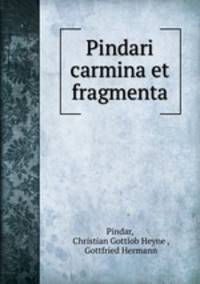Pindari carmina et fragmenta