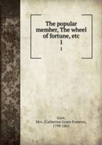 The popular member, The wheel of fortune, etc. 1