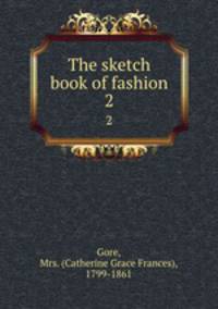 The sketch book of fashion. 2