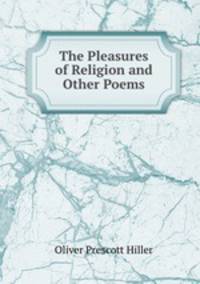 The Pleasures of Religion and Other Poems