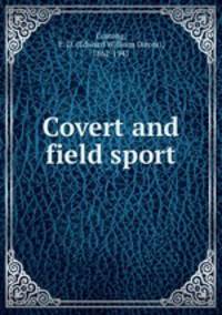Covert and field sport