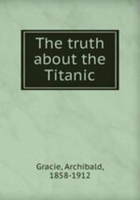 The truth about the Titanic