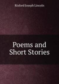 Poems and Short Stories