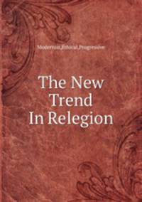 The New Trend In Relegion