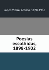 Poesas escolhidas, 1898-1902