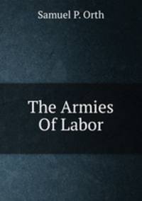 The Armies Of Labor