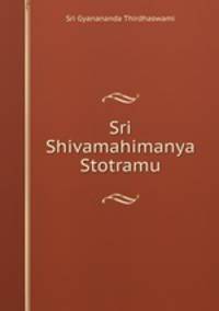 Sri Shivamahimanya Stotramu