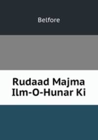 Rudaad Majma Ilm-O-Hunar Ki
