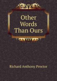 Other Words Than Ours