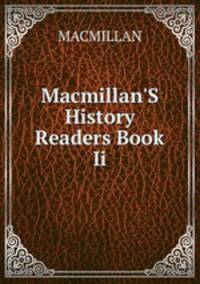 Macmillan`S History Readers Book Ii