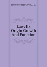 Law: Its Origin Growth And Function