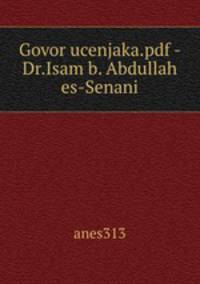 Govor ucenjaka.pdf - Dr.Isam b. Abdullah es-Senani