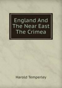 England And The Near East The Crimea