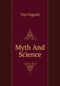 Myth And Science