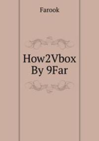 How2Vbox By 9Far