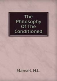 The Philosophy Of The Conditioned