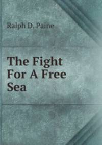 The Fight For A Free Sea