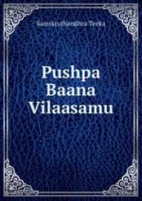 Pushpa Baana Vilaasamu