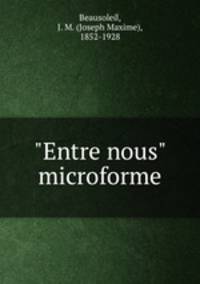 "Entre nous" microforme
