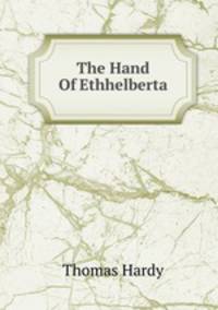 The Hand Of Ethhelberta