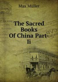The Sacred Books Of China Part-Ii