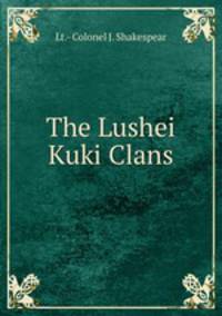 The Lushei Kuki Clans