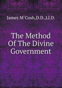 The Method Of The Divine Government