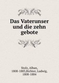 Das Vaterunser und die zehn gebote