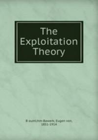 The Exploitation Theory
