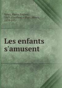 Les enfants s`amusent