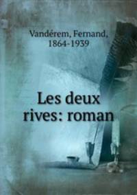 Les deux rives: roman