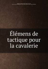 lmens de tactique pour la cavalerie