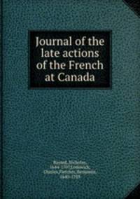 Journal of the late actions of the French at Canada