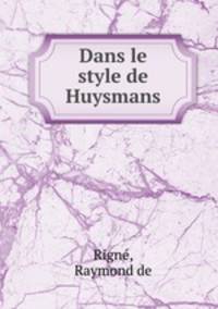 Dans le style de Huysmans