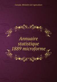 Annuaire statistique 1889 microforme