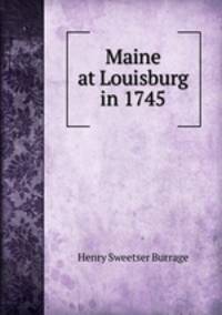 Maine at Louisburg in 1745