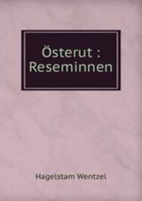 sterut : Reseminnen